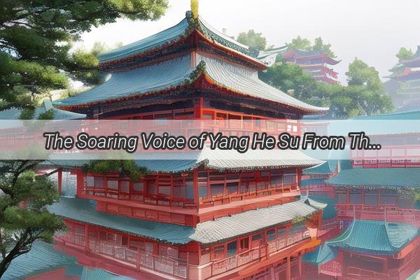 The Soaring Voice of Yang He Su From The Voice of China to Rhythmic Revolution